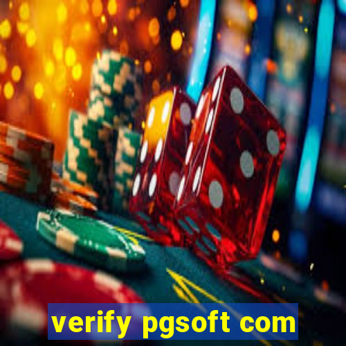 verify pgsoft com